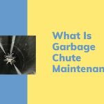 What Is Garbage Chute Maintenance?