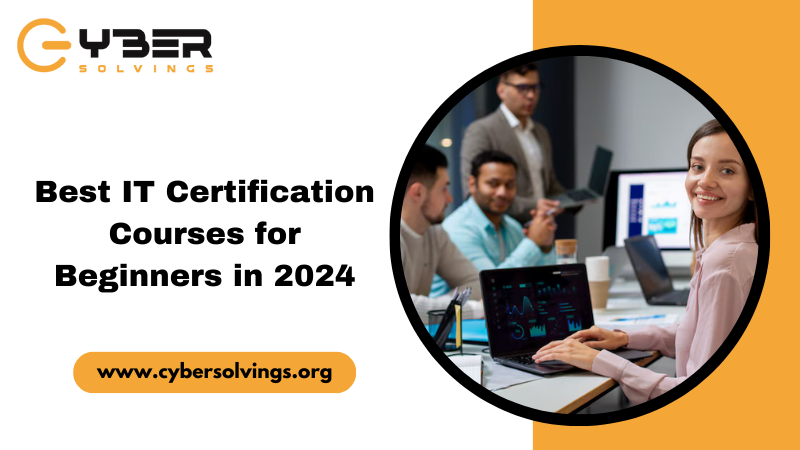 Best IT Certification Courses for Beginners in 2024