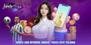 Berapa Lama Withdraw Janda4D - Proses Cepat Terjamin