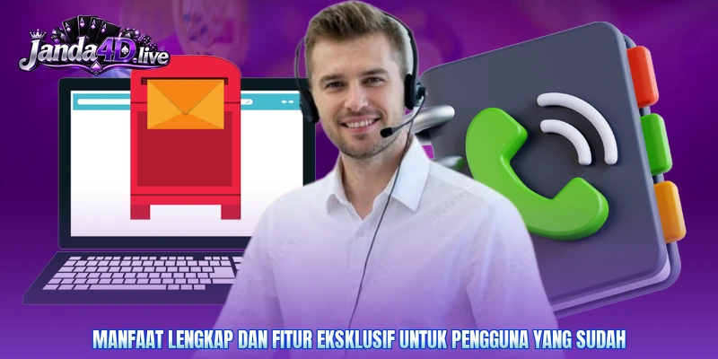 Manfaat lengkap dan fitur eksklusif untuk pengguna yang sudah