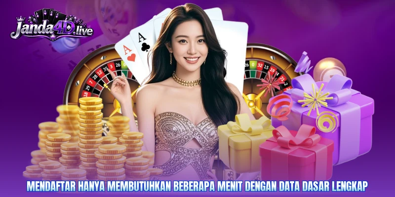 Mendaftar hanya membutuhkan beberapa menit dengan data dasar lengkap